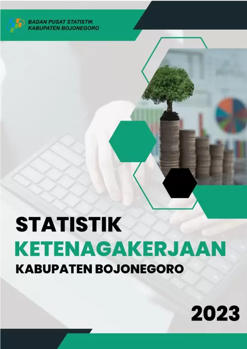 Statistik Ketenagakerjaan Kabupaten Bojonegoro 2023